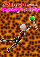 Demon With a Candy Crisis poster