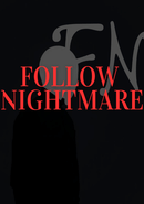 Follow Nightmare