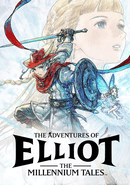 The Adventures of Elliot: The Millennium Tales