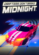 Drifters Don't Brake: Midnight poster
