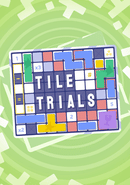 Tile Trials