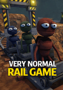 Very Normal Rail Game