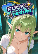 Fuck Who You Desire poster