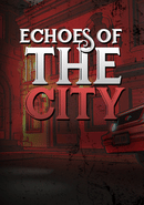 Echoes Of The City poster