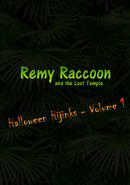 Remy Raccoon and the Lost Temple: Halloween Hijinks - Volume 1 poster