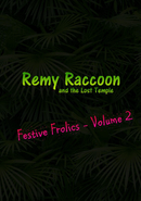 Remy Raccoon and the Lost Temple: Festive Frolics - Volume 2 poster