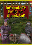 Involuntary Fighting Simulator
