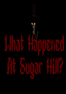 What Happened At Sugar Hill? poster