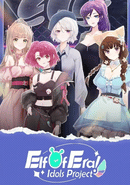Elf of Era! Idols Project poster