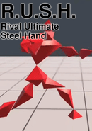 R.U.S.H.: Rival Ultimate Steel Hand poster