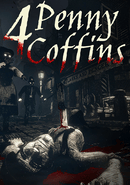 4 Penny Coffins poster