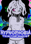 Hypnophobia; From Your Shadow