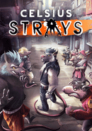 Celsius Strays poster