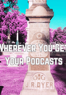 Wherever You Get Your Podcasts poster