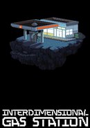 Interdimensional Gas Station poster