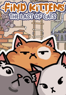 Find Kittens: The Last of Cats