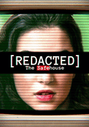 [Redacted] the Safehouse poster