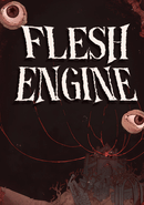 Flesh Engine poster