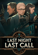 Last Night Last Call