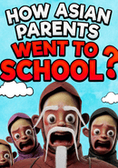How Asian Parents went to School poster
