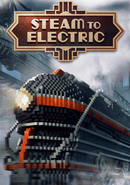 Steam to Electric poster