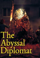 The Abyssal Diplomat poster