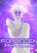 Forbidden: A First's Obsession poster