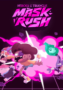 Heroes of the Triangle: Mask Rush poster