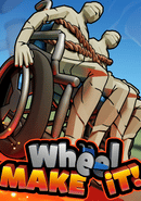 Wheel Make It poster