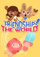 Friendship vs The World poster