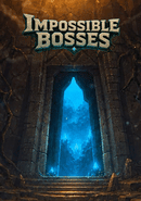 ImpossibleBosses