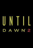 Until Dawn 2