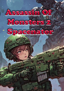 Assassin of Monsters 2: Spacenator poster