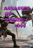 Assassin Of Spider 2: 2099 poster