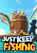 Just Keep Fishing