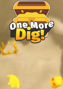 One More Dig!