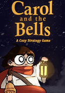 Carol and the Bells: A Cozy Strategy Game
