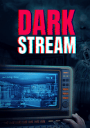 Dark Stream poster