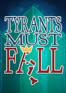 Tyrants Must Fall poster