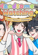 Handsome Watching Face Memory Challenge