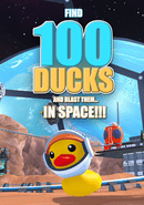 Find 100 Ducks and Blast Them...in Space!!!
