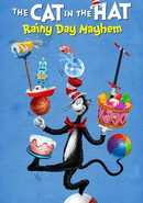 The Cat in the Hat: Rainy Day Mayhem
