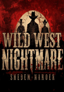 Wild West Nightmare