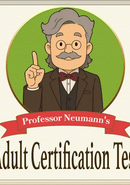 Professor Neumann's Adult Certification Test