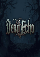 Dead Echo
