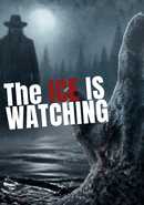 The Ice Is Watching poster