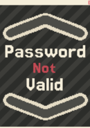 Password Not Valid poster