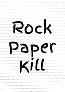 Rock Paper Kill poster