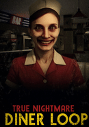True Nightmare: Diner Loop poster