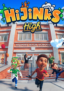 Hijinks High